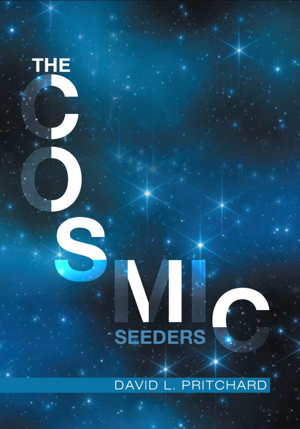 The Cosmic Seeders